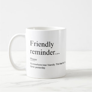 Freundliche Erinnerungsdefinition Lustige Arbeit Kaffeetasse