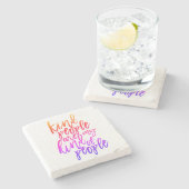 Freundliche Menschen sind meine Art von Menschen, Steinuntersetzer (Seitenansicht)