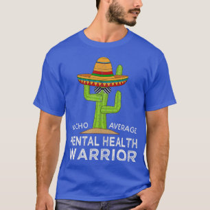 Freundliche Sensibilisierung Mental Health Warrior T-Shirt