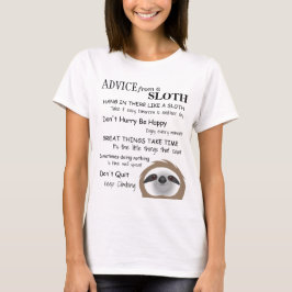 Freundlicher Rat eines Sloth T - Shirt