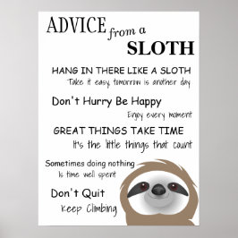 Freundlicher Rat von einem Sloth Poster
