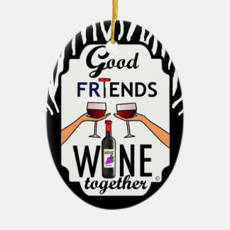 Freundlicher Wein Keramik Ornament