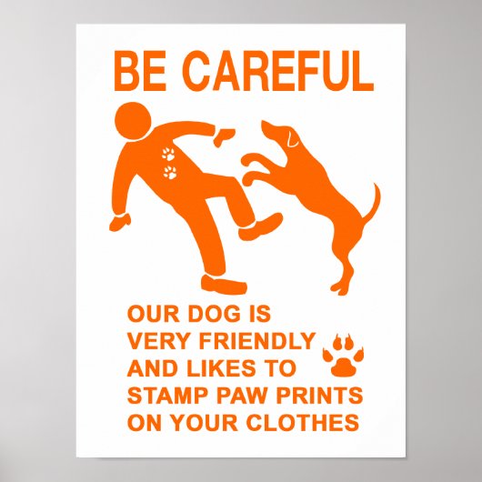 FREUNDLICHES HUNDE NICHT GEFÄHRLICH (ACHTEST) ZEIC POSTER (Vorne)