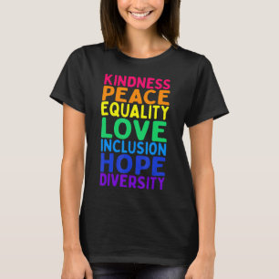 Freundlichkeit Frieden Gleichheit Inklusion Divers T-Shirt