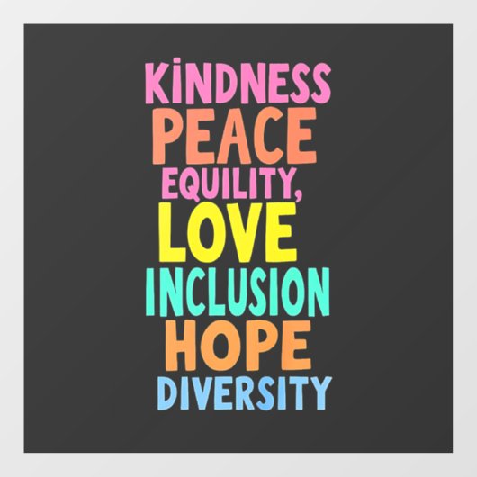 Freundlichkeit Frieden Gleichheit Liebe Inklusion Fensteraufkleber (Blatt)
