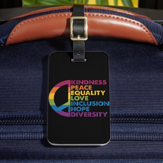 Freundlichkeit Frieden Gleichheit Liebe Inklusion Gepäckanhänger (Vorderseite Insitu 2)