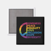 Freundlichkeit Frieden Gleichheit Liebe Inklusion Magnet (Vorderseite/Rückseite)