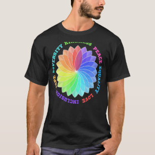 Freundlichkeit Frieden Gleichheit Liebe Inklusion T-Shirt