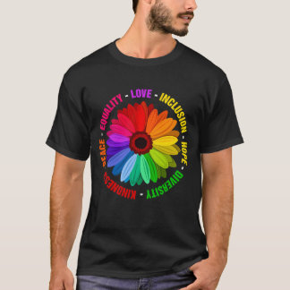 Freundlichkeit Frieden Gleichheit Liebe Inklusion  T-Shirt