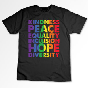 Freundlichkeit Frieden Gleichheit Liebe Inklusion T-Shirt