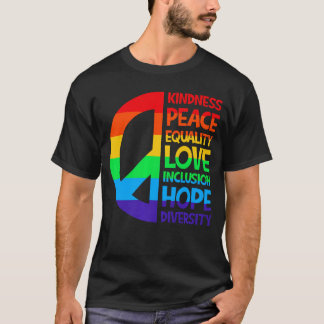 Freundlichkeit Frieden Gleichheit Liebe Inklusion T-Shirt