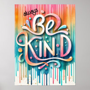 Freundlichkeit in Farbe Ombre-Farbtropfen Poster
