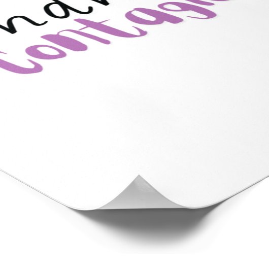 Freundlichkeit ist ansteckend poster (Ecke)