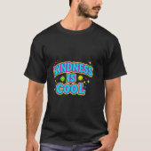 Freundlichkeit ist cool T-Shirt (Vorderseite)