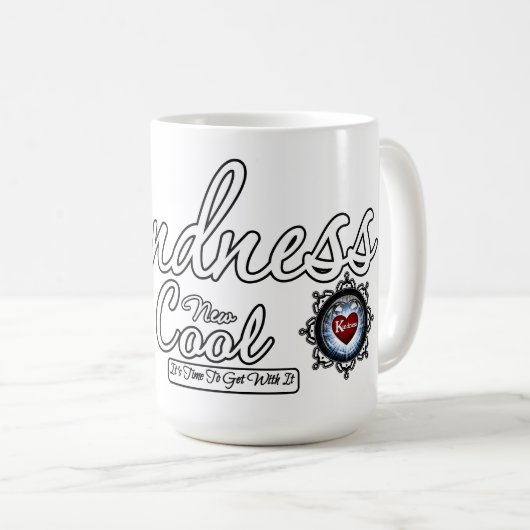 Freundlichkeit ist das neue Coole Kaffeetasse (VorderseiteRechts)