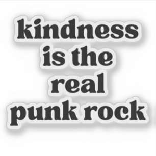 Freundlichkeit Ist Der Wahre Punk Rock Aufkleber