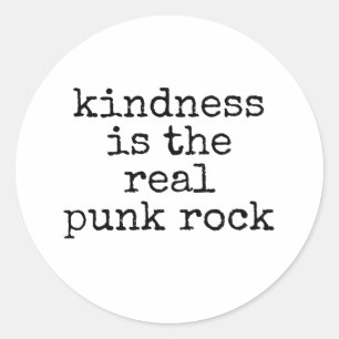 Freundlichkeit Ist Der Wahre Punk Rock Runder Aufkleber