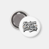 "Freundlichkeit ist frei, gib es weg" Magnet (Vorderseite/Rückseite)