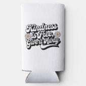 "Freundlichkeit ist frei, gib es weg" Selters Dosenkühler (Rückseite)