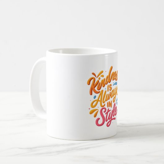 Freundlichkeit ist immer im Stil - inspirierendes Kaffeetasse (Vorderseite Links)