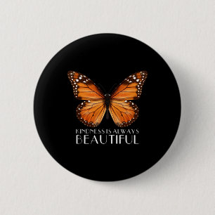 Freundlichkeit ist immer schön Monarch Butterfly G Button