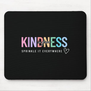 Freundlichkeit ist kostenlos Sprinkle es überall p Mousepad