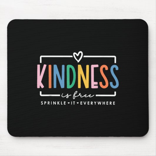 Freundlichkeit ist kostenlos Sprinkle es überall p Mousepad (Vorne)