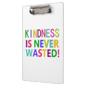 Freundlichkeit ist nie verschwendet Inspiration Zw Klemmbrett (Links)