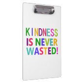 Freundlichkeit ist nie verschwendet Inspiration Zw Klemmbrett (Rechts)