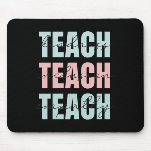 Freundlichkeit lehren mousepad (Vorne)