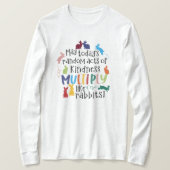 Freundlichkeit Motivierend Rabbit Zitat Ash Long T-Shirt (Design vorne)