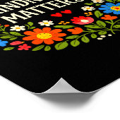 Freundlichkeit Positive Botschaft Blumen Kunst Ins Poster (Ecke)