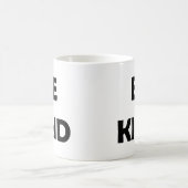 Freundlichkeit zählt | Positive Motivation Kaffeetasse (Mittel)