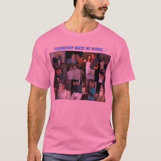 Freundschaft benötigt keine Wörter T-Shirt