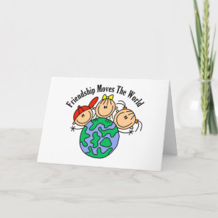 Freundschaft bewegt die Welt T-Shirts und Geschenk Karte
