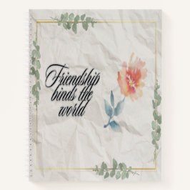 Freundschaft bindet die Welt Notizblock