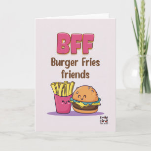 Freundschaft - Burger Fritten Freunde Karte