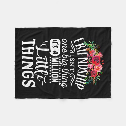 Freundschaft Es ist eine Million kleine Sache Fleecedecke (Vorderseite (Horizontal))