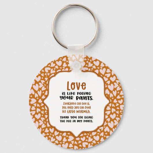 Freundschaft ist, als ob du deine Pants Valentinge Schlüsselanhänger (Vorderseite)