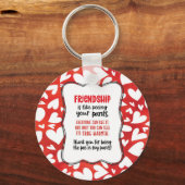 Freundschaft ist, als ob du deine Pants Valentinge Schlüsselanhänger (Vorderseite)
