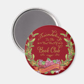 Freundschaft ist der beste Teil des Buchclubs Magnet (Vorderseite/Rückseite)