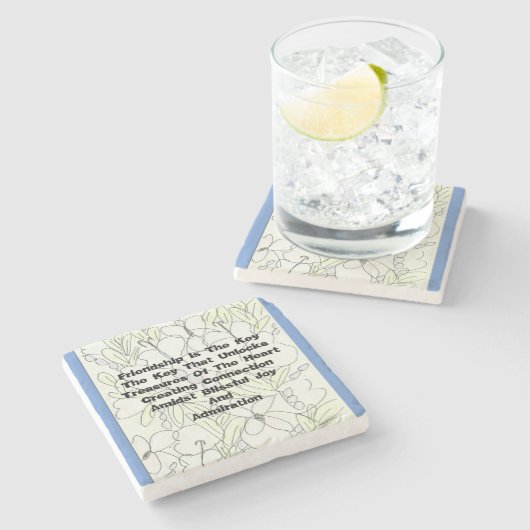 Freundschaft ist der Schlüssel  Steinuntersetzer (Seitenansicht)