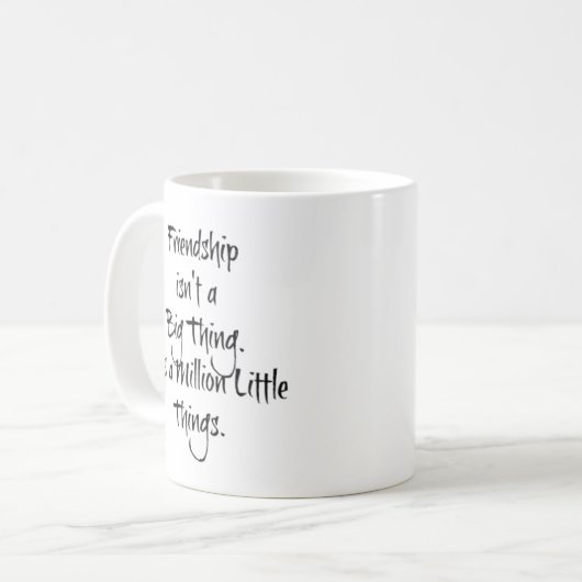 Freundschaft ist kein großes Ding... Kaffeetasse (Vorderseite Links)