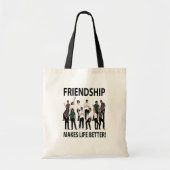 Freundschaft macht das Leben freundlicher Tragetasche (Vorne)