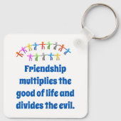Freundschaft multipliziert das Zitat "Gut - Freund Schlüsselanhänger (Rückseite)