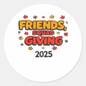 Freundschaft Squad geben Herbst 2025 dankbar Runder Aufkleber (Vorderseite)