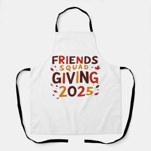 Freundschaft Squad geben Herbst 2025 dankbar Schürze (Vorderseite)