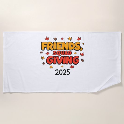 Freundschaft Squad geben Herbst 2025 dankbar Strandtuch (Vorderseite)