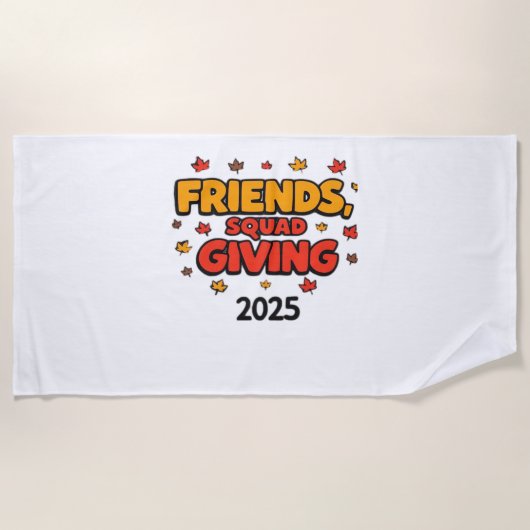 Freundschaft Squad geben Herbst 2025 dankbar Strandtuch (Vorderseite)