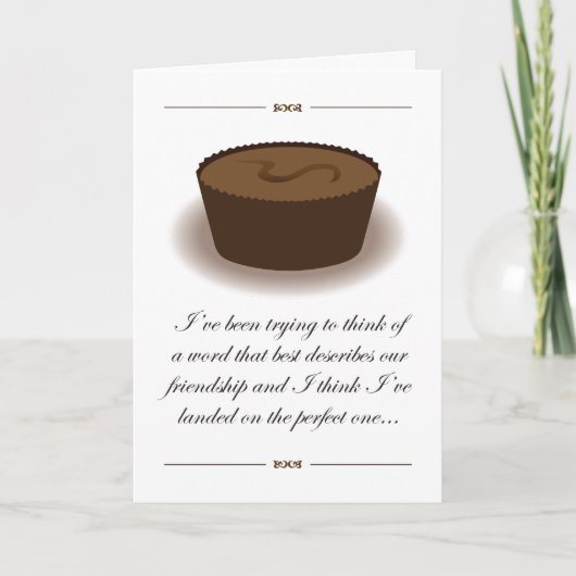 Freundschaft wie Schokoladenkarte Karte (Vorderseite)
